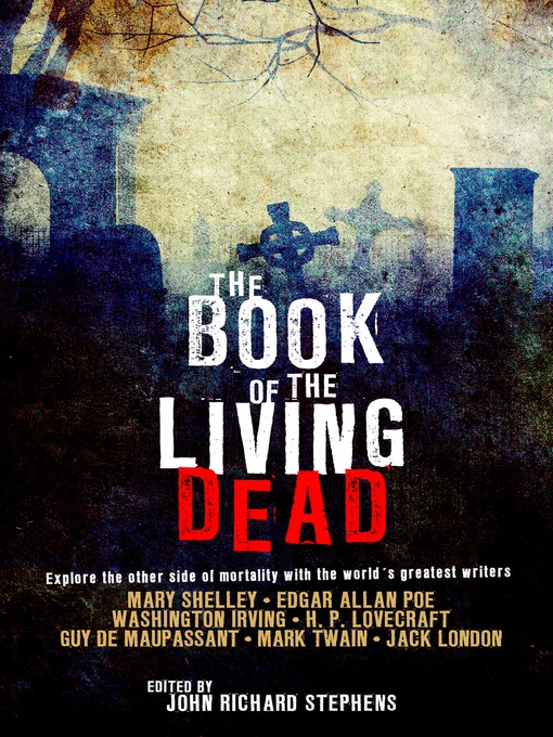 Title details for The Book of the Living Dead by John Richard Stephens - Available